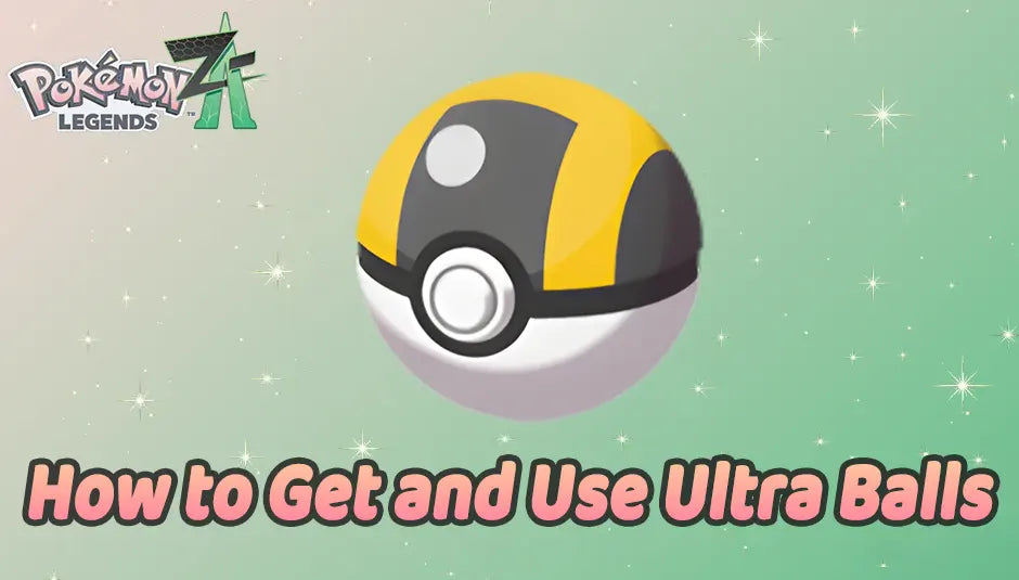 How to Get and Use Ultra Balls in Pokemon Legends Z-A